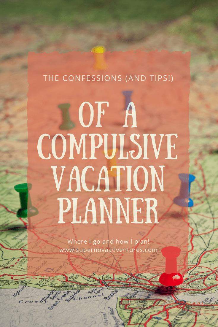 Compulsive Vacation Planning - Super NoVA Adventures