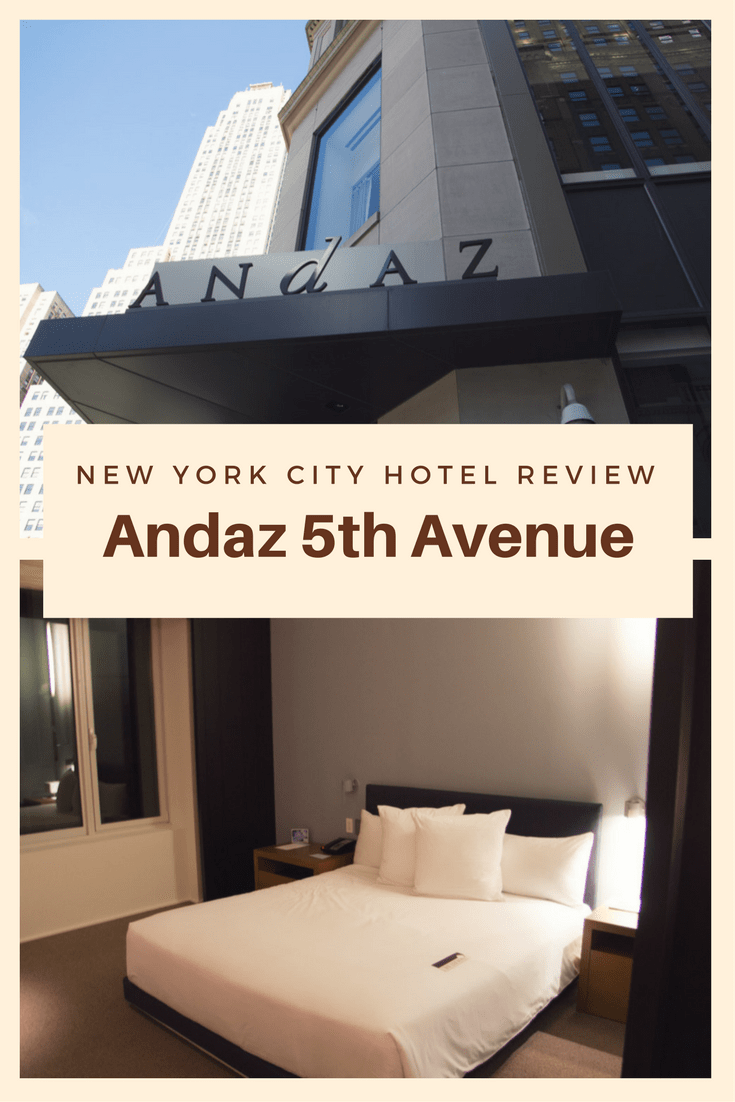 Andaz Fifth Avenue, New York City (Hotel Review) Super NoVA Adventures