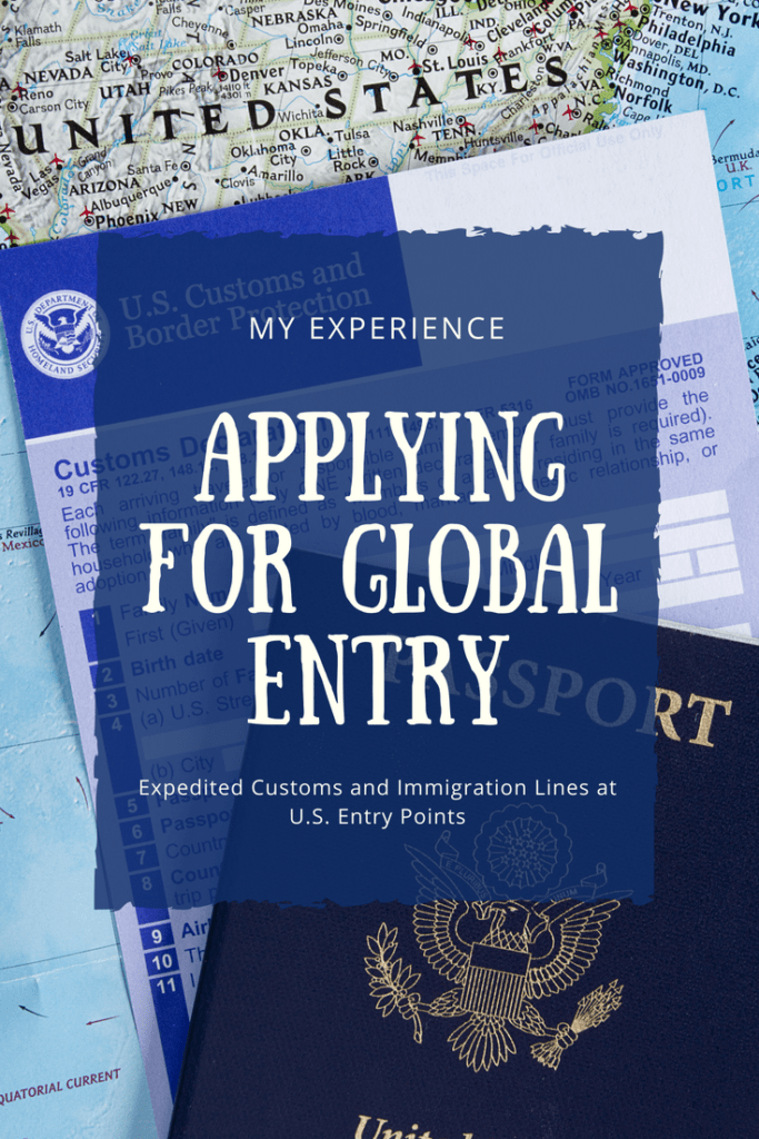 My Experience Applying for Global Entry