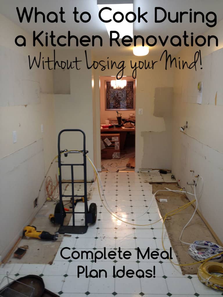 Meal Plan Ideas during a Kitchen Renovation (What to eat during a kitchen renovation)